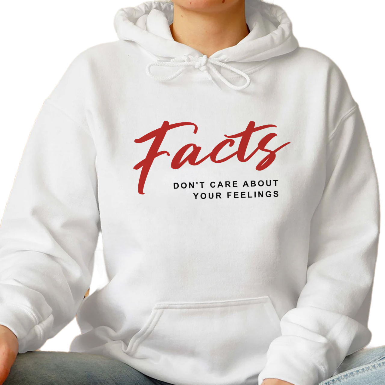 Facts Dont Care About Your Feeling Shirt, Trending Unisex Shirt, Unique Shirt Gift, Facts Dont Care About Your Feeling Sweatshirt Hoodie