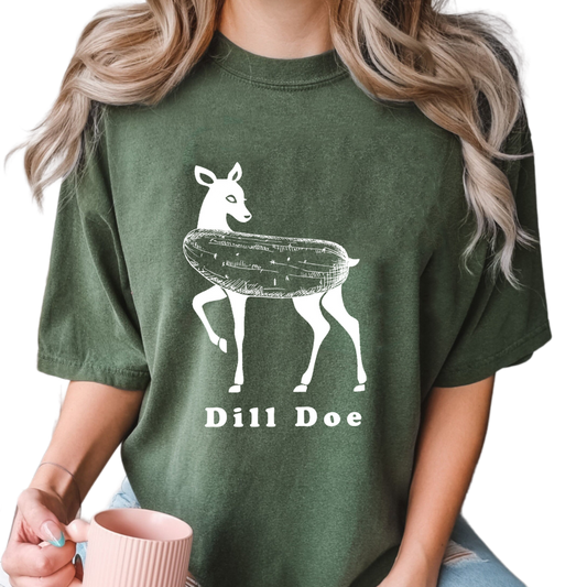 Dill Doe Pickle Shirt, Dill Doe Shirt, Trending Unisex Tee Shirt, Pickle Ironic Joke Shirts, Inappropriate Shirts, Rude Sweatshirt Hoodie