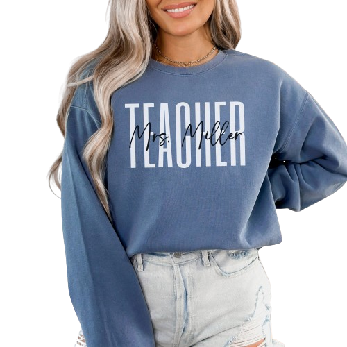 Comfort Color Teacher Sweatshirt, Custom Teacher Sweatshirt