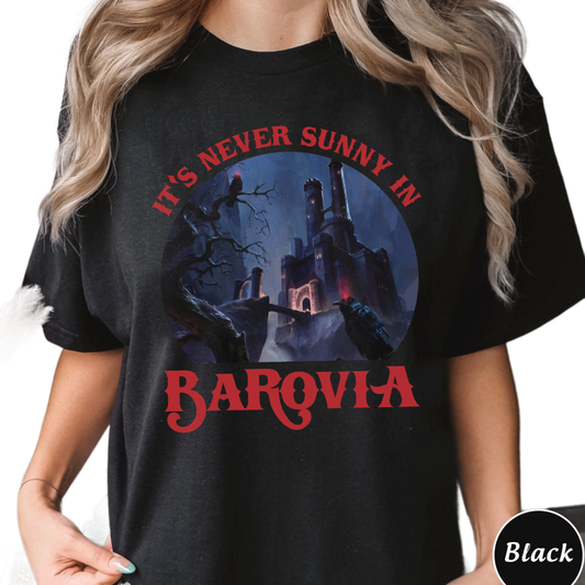 Dungeons & Dragons Shirt, Its Never Sunny In Barovia Unisex T-Shirt , DnD Lovers Gift, Curse Of Strahd Ravenloft Shirt, DnD Game Shirt