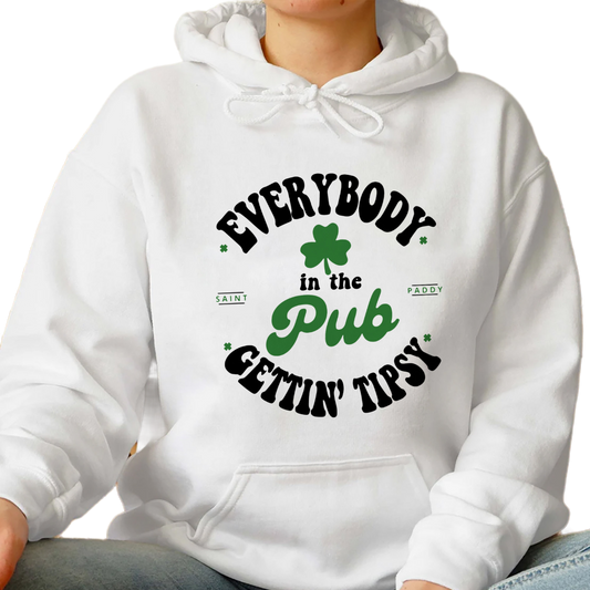 Everybody In The Pub Getting Tipsy Sweatshirt, Funny St Pattys Day Sweatshirt, Cute St Patrick's Day, St. Patrick's Day Gift,IrishSweatshirt