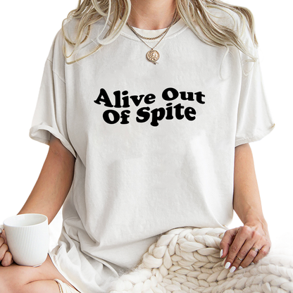 Alive Out Of Spite Sweatshirt, Motivational Hoodie For Women, Anxiety Shirt Gift Mental Health Care Sweatshirt