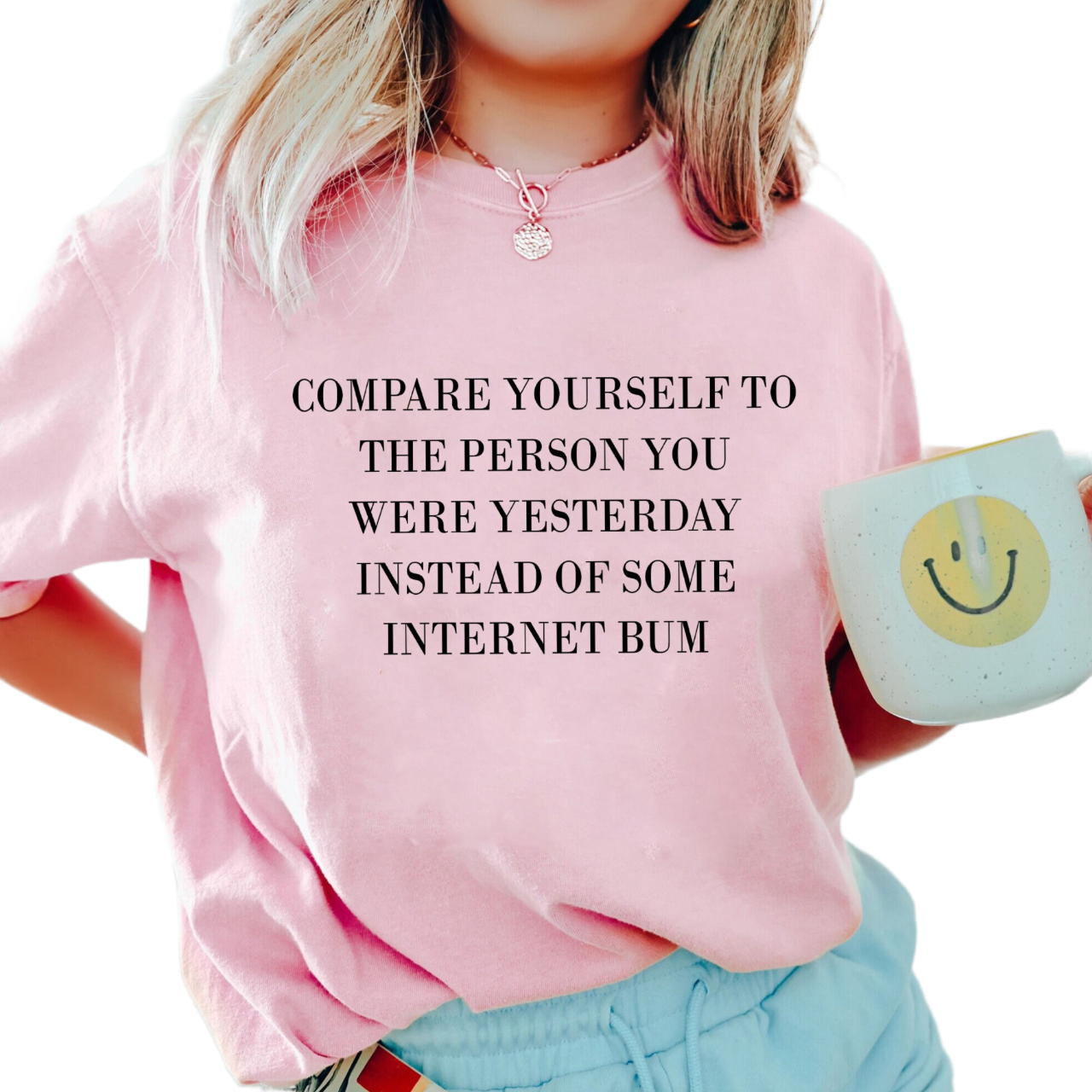 Compare Yourself To The Person You Were Yesterday Sweatshirt, Unique Shirt Gift, Instead Of Some Internet Bum Hoodie