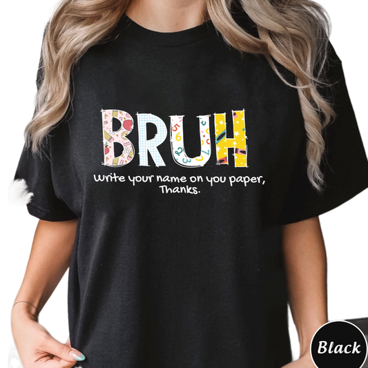 Funny Teacher Sweatshirt, Funny Quote Teacher Hoodie, Cool Teacher Gift,Bruh Teacher Shirt,Teacher Appreciation Gift,Write Your Name Teacher