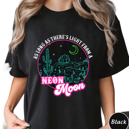 As Long As Theres Light From A Neon Moon Shirt, Trending Unisex Tee Shirt, Neon Moon Shirt, Country Music Sweatshirt