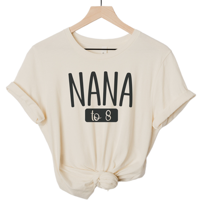 Custom Nana Shirt, New Nana Gift, Nana Birthday Gift, Personalized Nana Shirt, Mother's Day Gift, Proud Nana Shirt