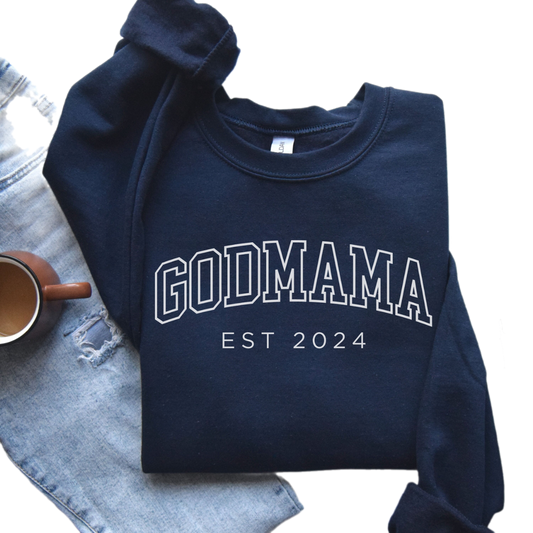 Custom Godmama Sweatshirt, Godmama Est 2024 Sweater, Gift for Godmother