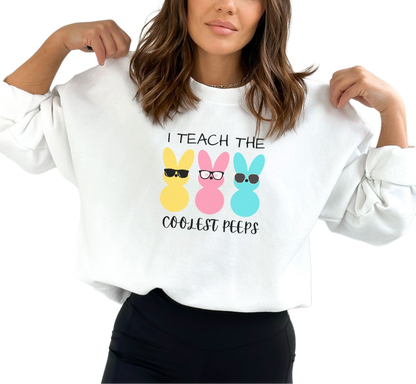 Coolest Peeps Teacher Sweatshirt, Cute Peeps Sweatshirt