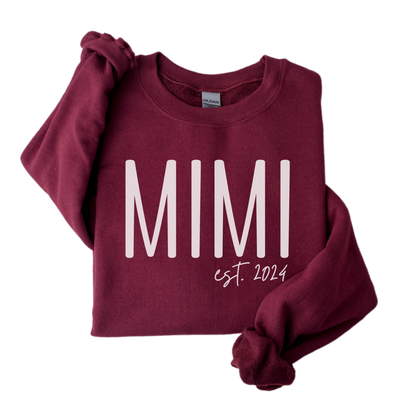 Custom Mimi Est Sweatshirt, Personalized Mimi 2024, Mimi shirt