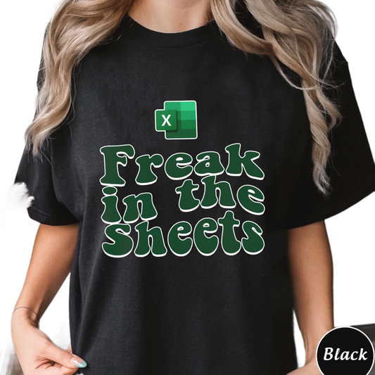 Freak In The Sheets Shirt, Funny Halloween Tee Shirt, Excel Shirt, Accountant Gift, Office Funny Freak In The Sheets Sweatshirt Hoodie