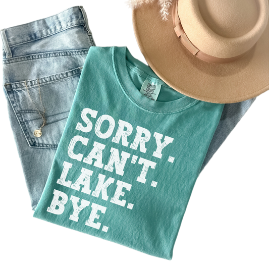 Comfort Colors Lake Shirt, Sorry Can't Lake Bye Shirt, Wake and Lake Shirt