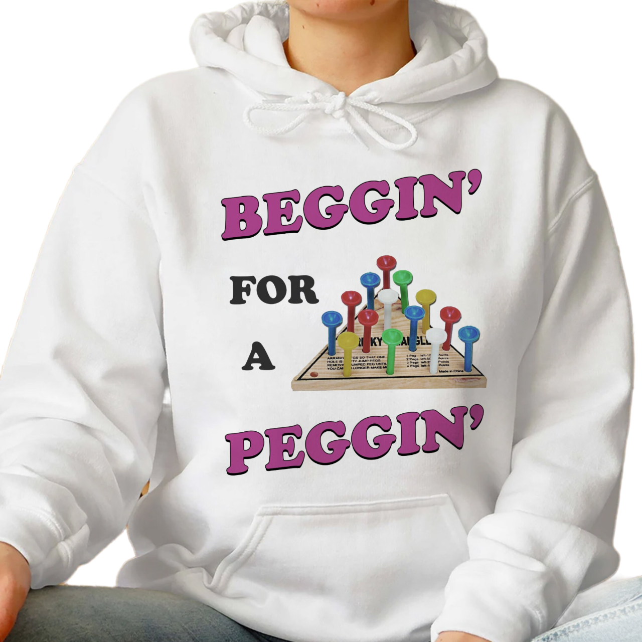 Beggin For A Peggin Shirt, Treding Unisex Tee Shirt, Beggin For A Peggin Sweatshirt Hoodie, Peggin Lovers Tee