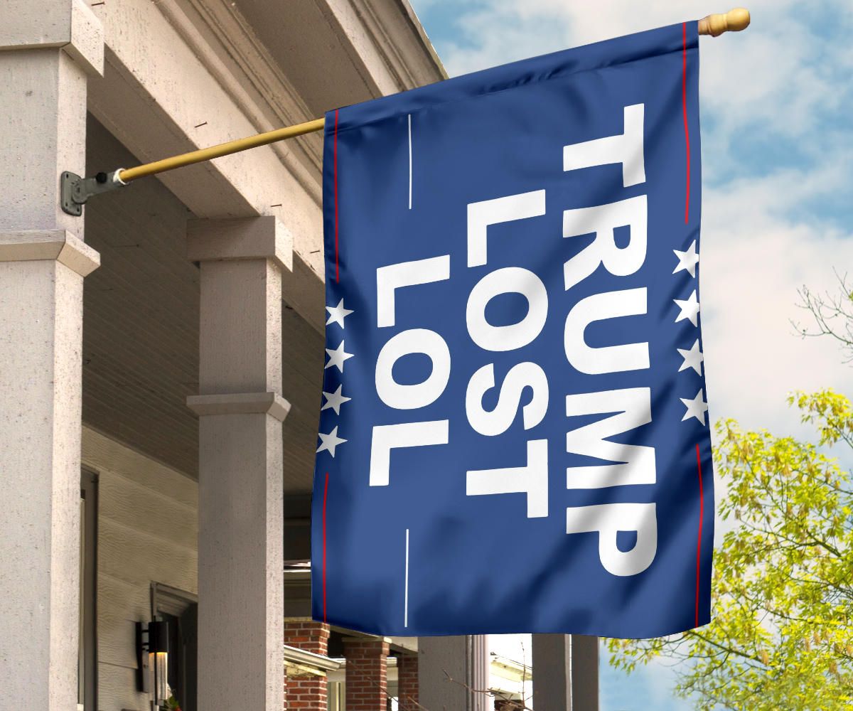 Trump Lost Lol Flag Trump Loser Biden Won Elections Flag Merch Outdoor Decorative