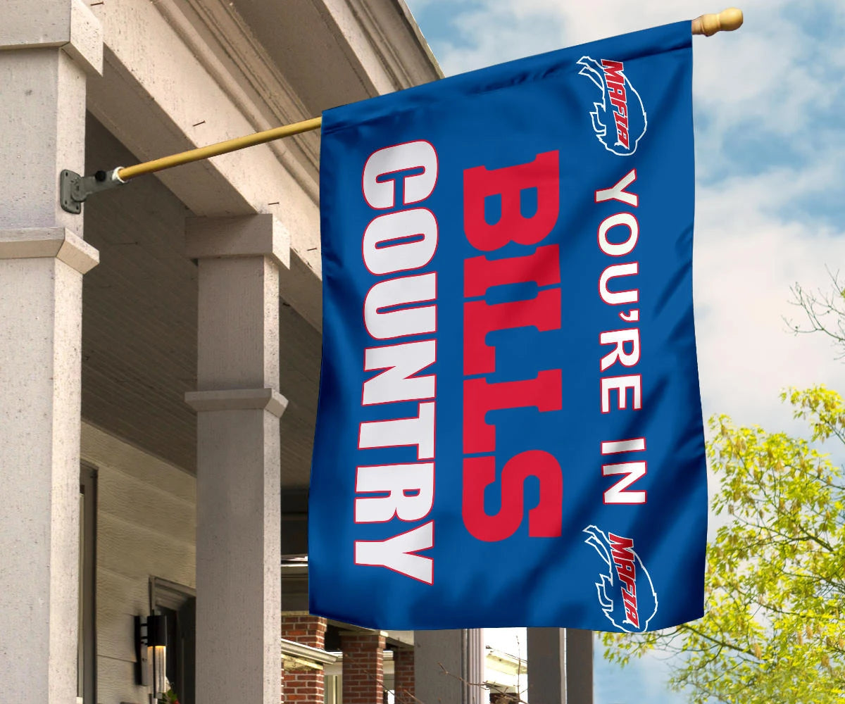 Bills Mafia Flag You're In Bills Country Buffalo Bills Sport Flag Fan Gift (1C)