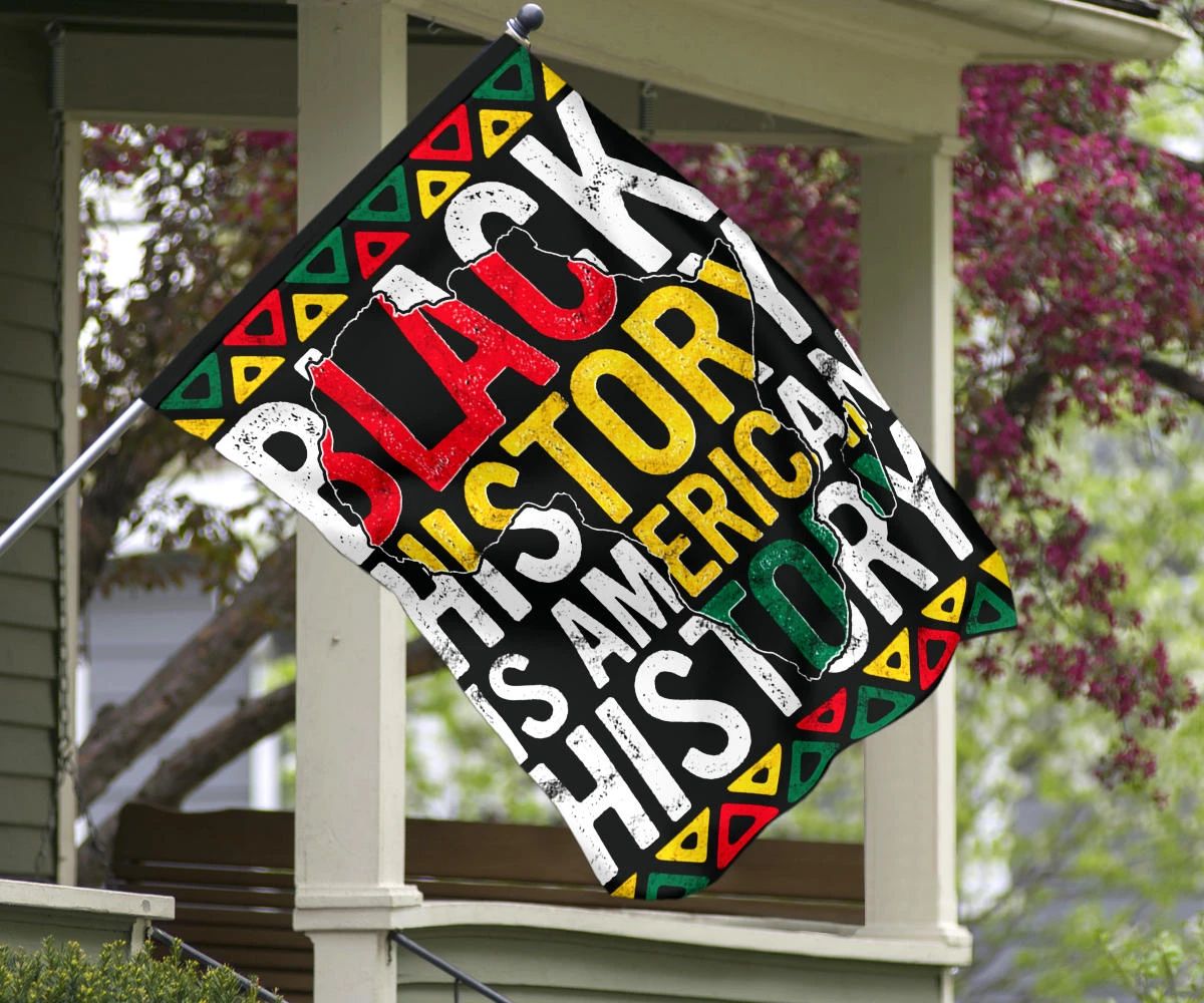 Black History Flag Black History Is American History African American Month 2024 House Decor