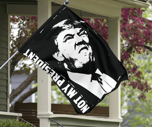 Trump Not My President Flag Anti Donald Trump Yard Flag Decor