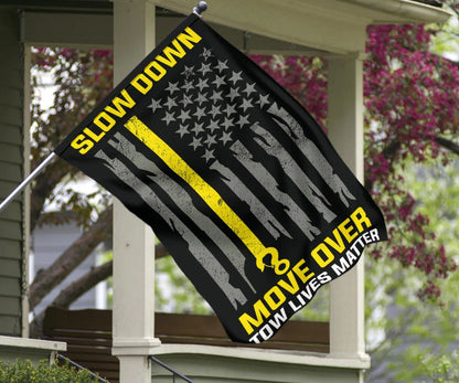 Thin Yellow Line Flag Slow Down Move Over Town Lives Matter Flag Gift For Tow Truck Driver Idea