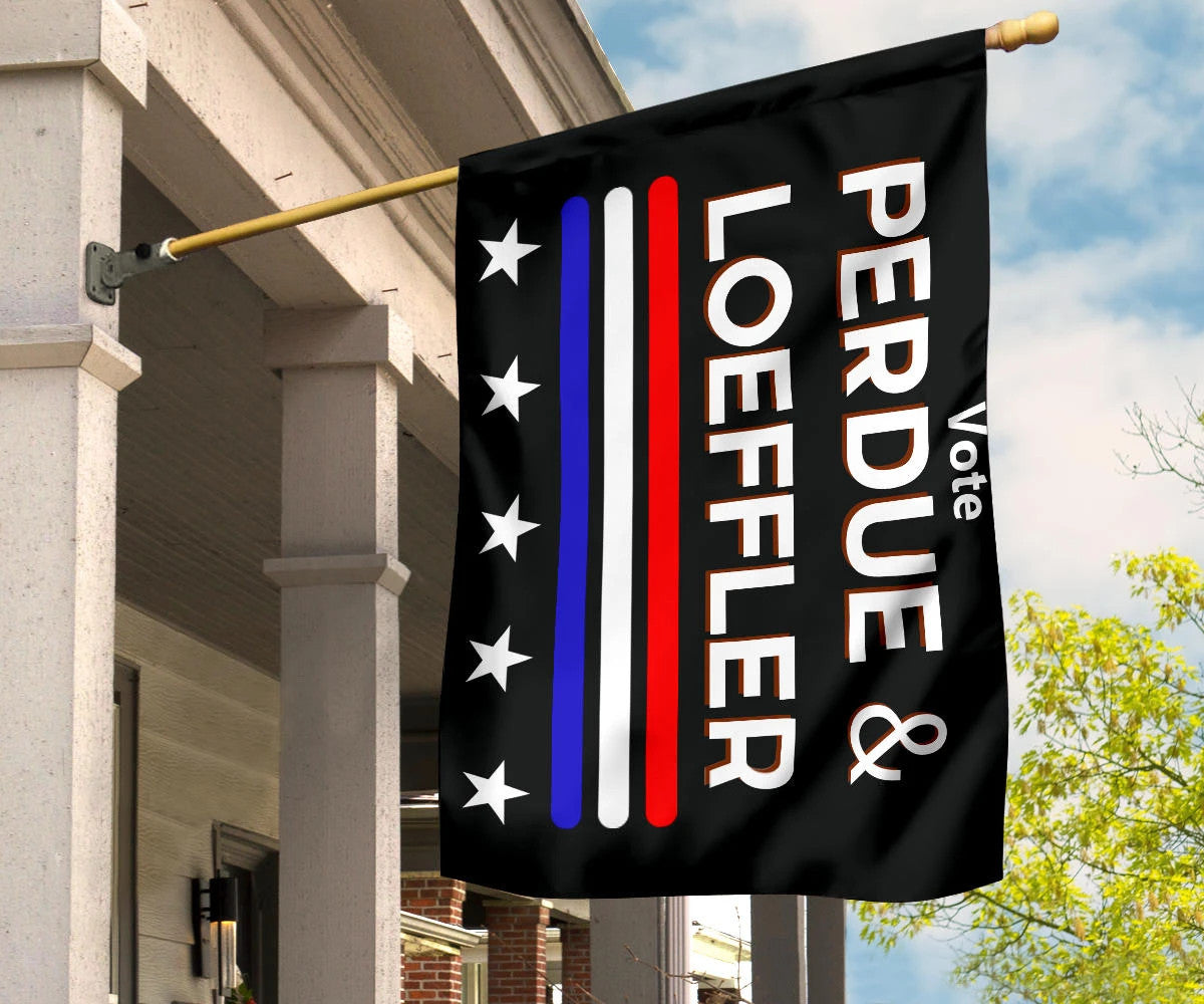 Vote For Perdue And Loeffler Flag Political Election Sign Flag For Sale