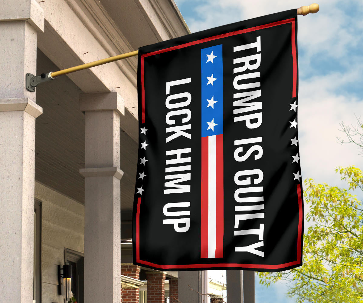 Trump Is Guilty Lock Him Up Flag Anti Trump Merchandise Lock Him Up Banner