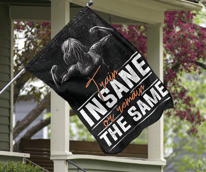 Train Insane Remain The Same Flag Motivational Gym Fitness Banner Gifts For Exercise Lover