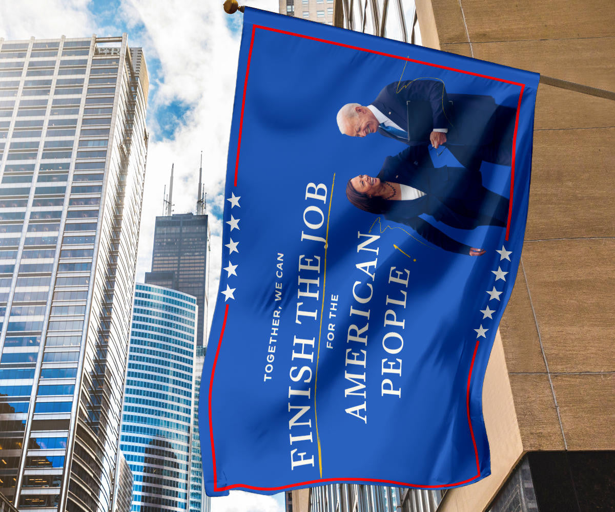 Biden Harris 2024 Flag Together We Can Finish The Job For The American People