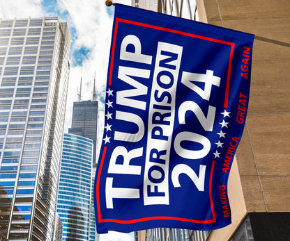 Trump For Prison Flag 2024 Make America Great Again Lock Him Up Flag Anti Donald Trump