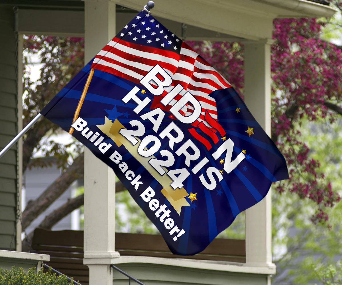 Biden Harris 2024 Build Back Better Flag Joe Biden Running For President Campaign Slogan