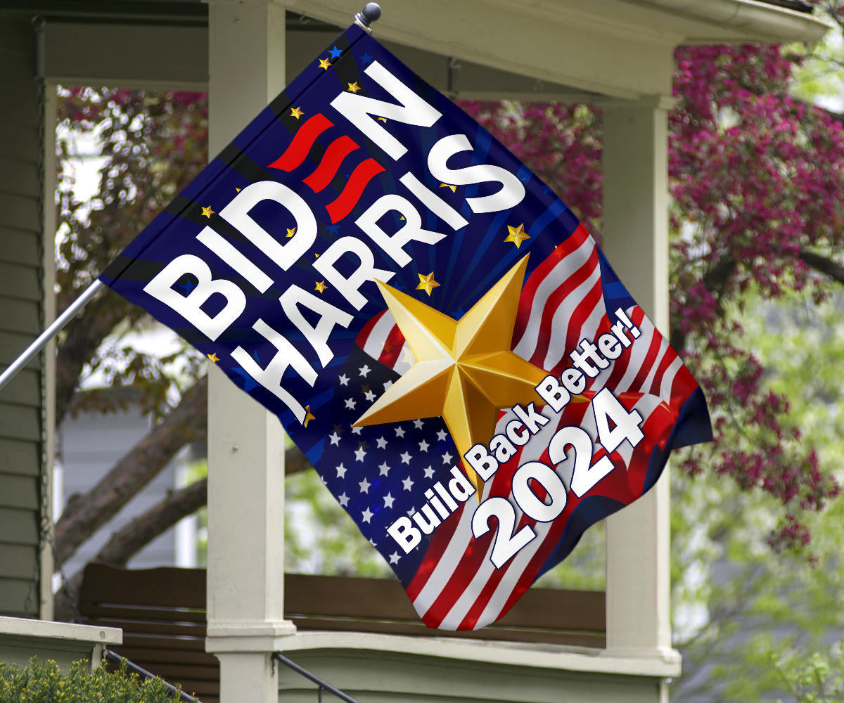 Biden Harris 2024 Flag Build Back Better Vote Biden 2024 Presidential Campaign Slogan