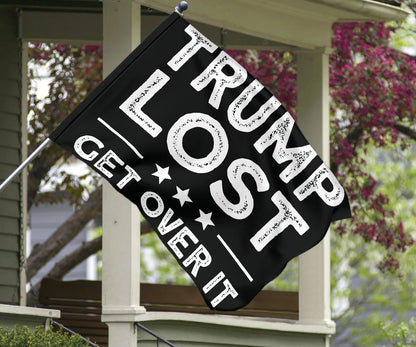 Trump Lost Get Over It Flag Funny Anti Trump Flag Trump Biggest Loser