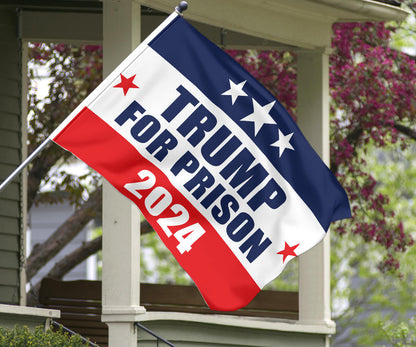 Trump For Prison 2024 Flag Vote Donald Trump 20-24 Years In Prison Yard Flag Decor