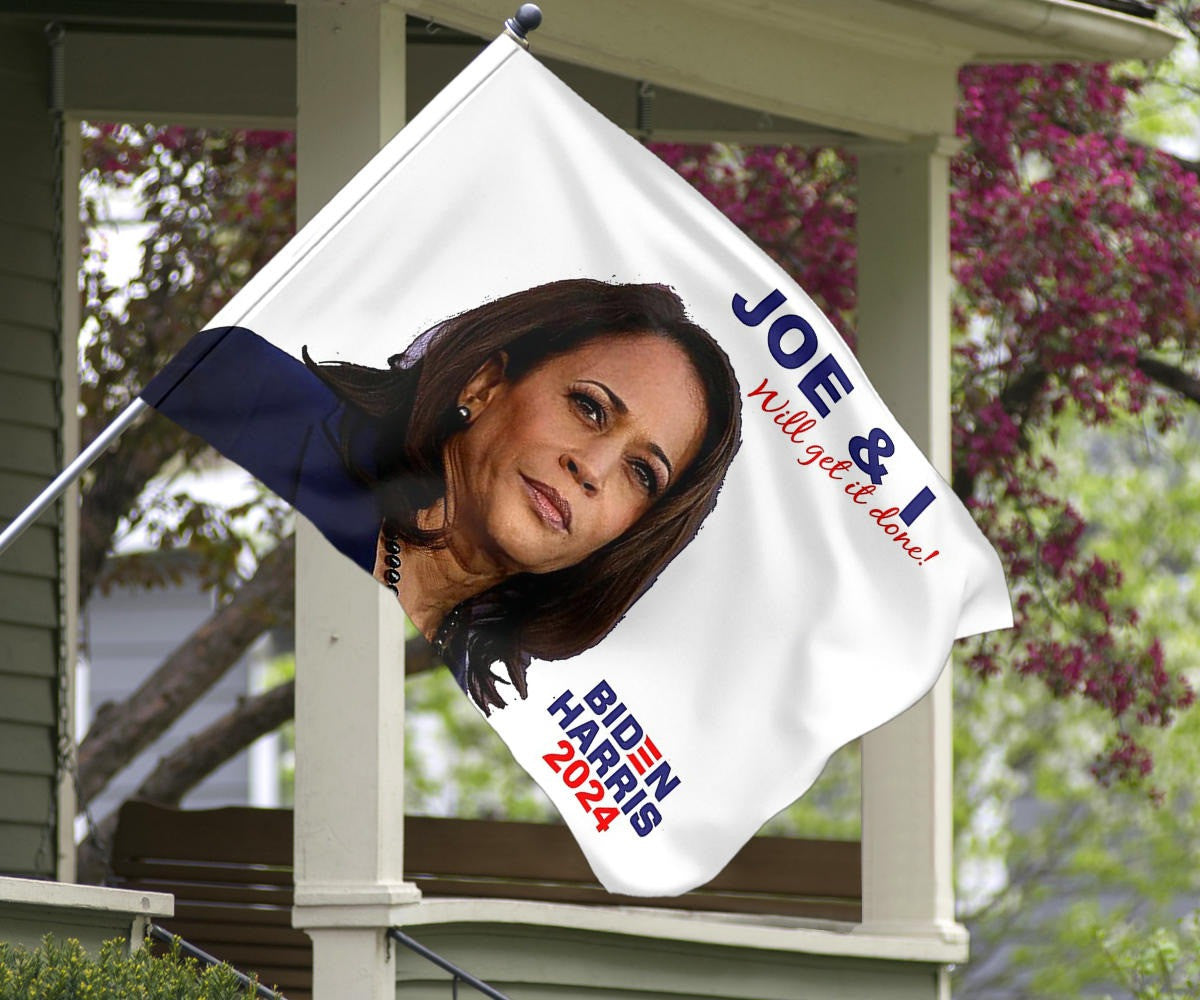 Biden Harris 2024 Flag Joe And I Will Get It Done Biden Harris Merch President Campaign