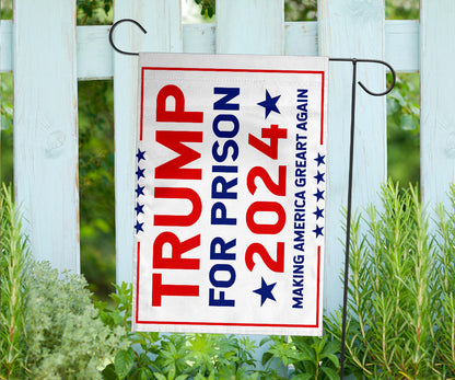 Trump For Prison 2024 Flag Making America Great Again Against Trump Flag Lock Him Up