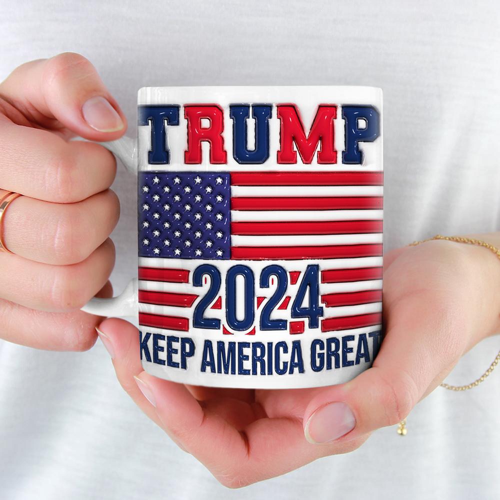 Trump 2024 Keep America Great - 3D Inflated Effect Printed Mug