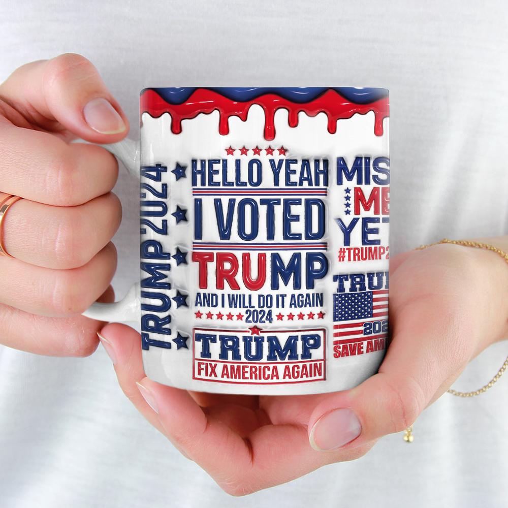 Trump 2024 I Voted Trump 3D Inflated Effect Printed Mug