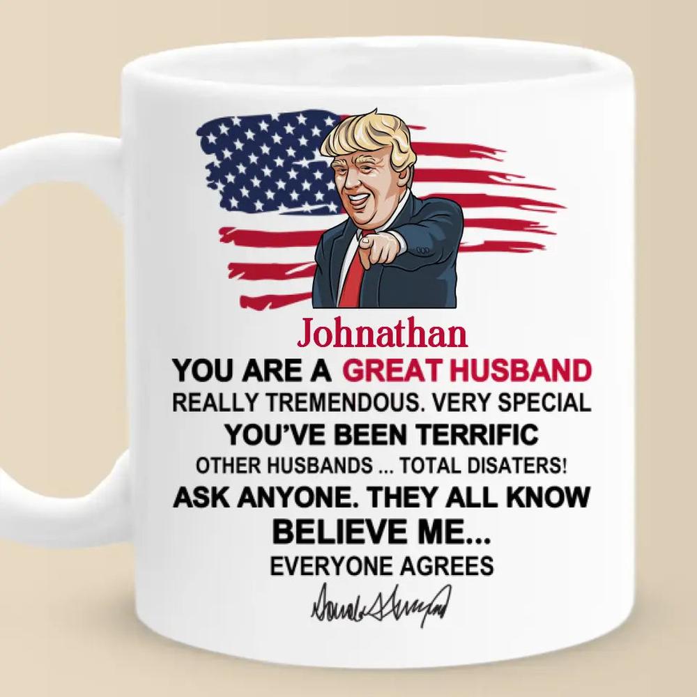 You Are Tremendous, Very Special - US Election Trump Mug - Father's Day Gift For Trump Supporters