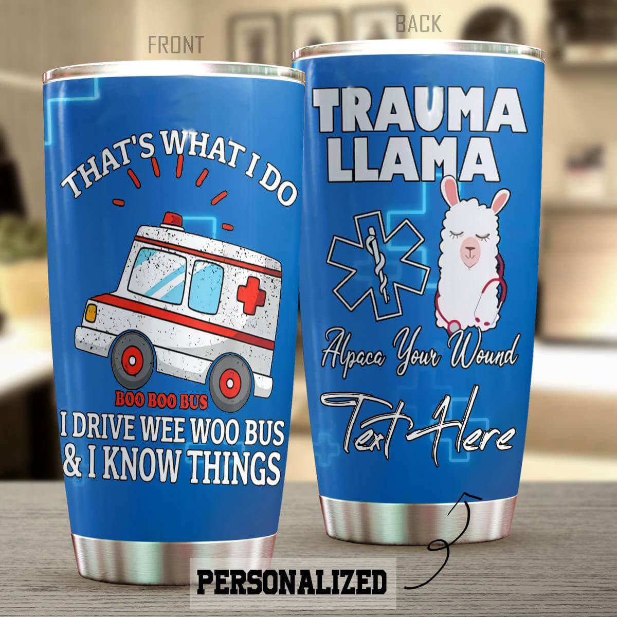 Personalized Paramedic Tumbler Trauma Llama Alpaca Your Wound