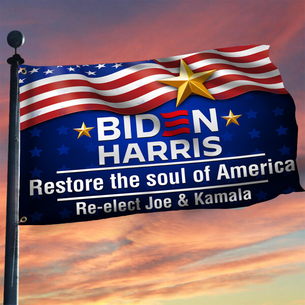 Biden Harris 2024 Flag Restore The Soul Of America Re-Elect Joe And Kamala For President