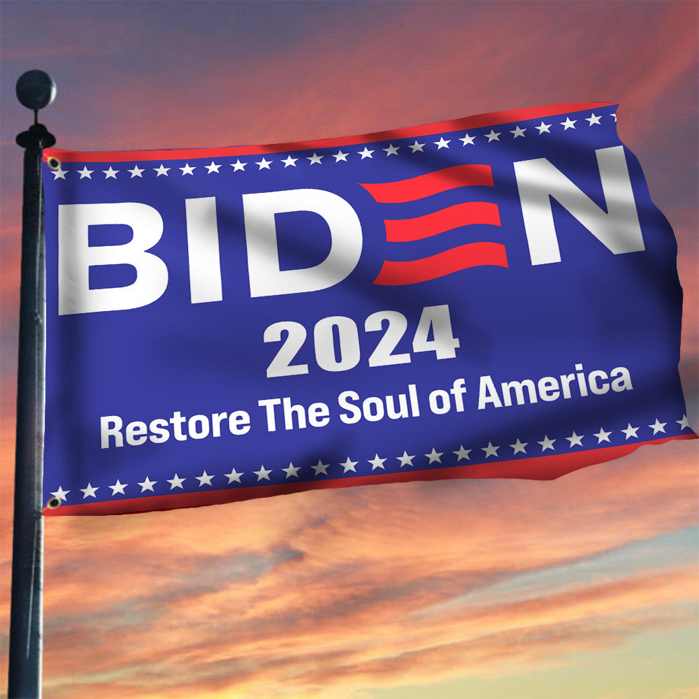 Biden 2024 Restore The Soul Of America Flag Joe Biden President Election