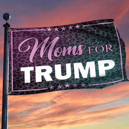 Moms For Trump Leopard Flag Pro Donald Trump 2024 Flag Gifts For Moms