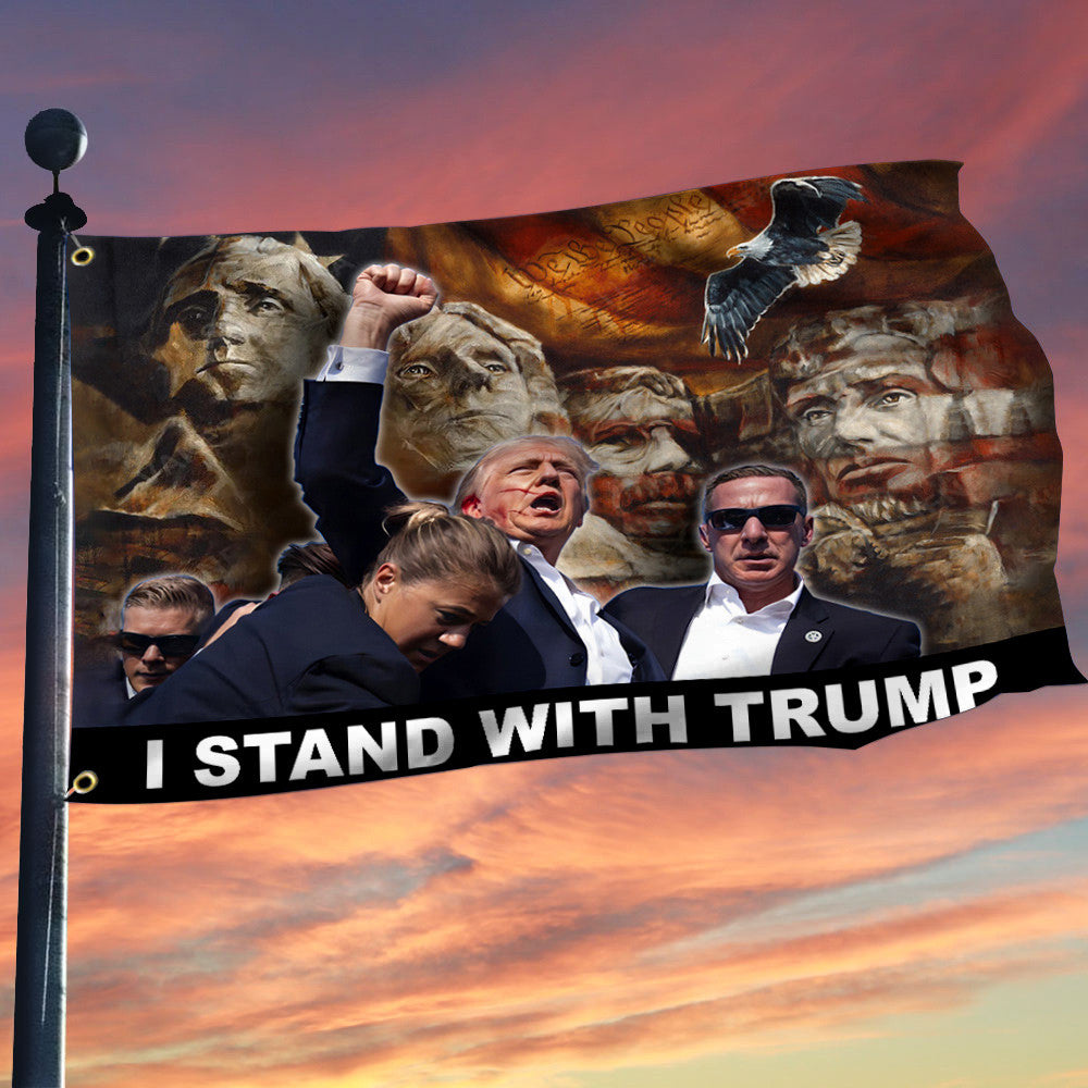 Trump 2024 I Stand With Trump Flag Donald Trump shooter Shooting Rally Flag Trump Trend Flag