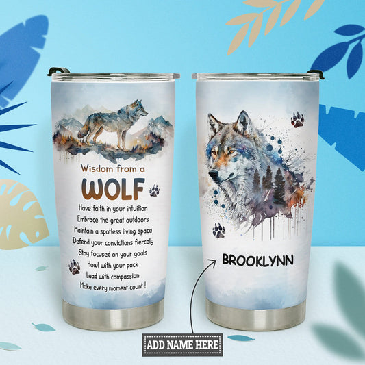 Personalized 20oz Wolf Tumbler Wisdom From A Wolf