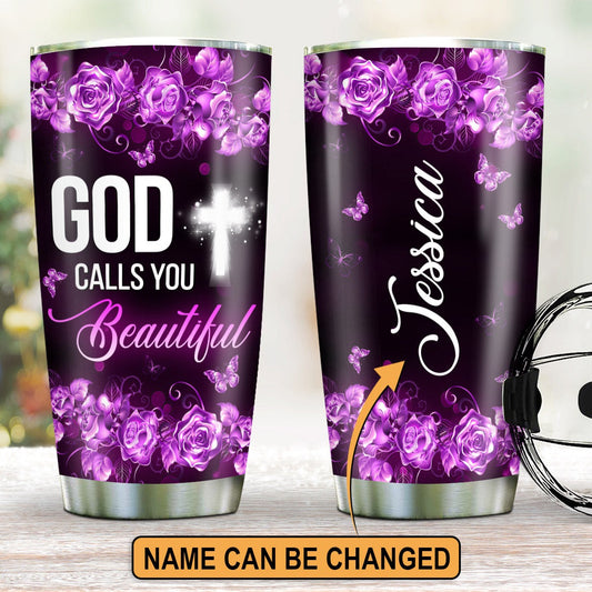 Personalized Christian Tumbler God Calls You Beautiful Butterfly