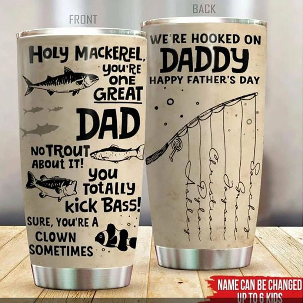 Personalized Dad Fishing Tumbler We're Hooked On Daddy