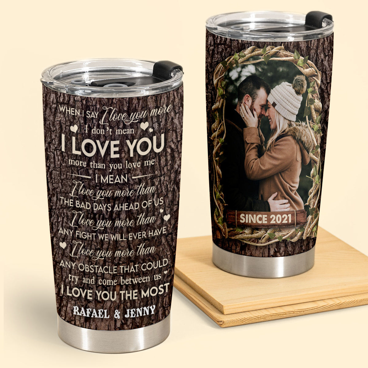 Personalized Couple Tumbler When I Say I Love You More I Love You The Most