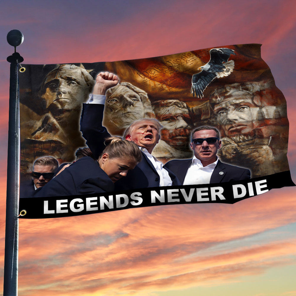 Trump 2024 Legends Never Die Flag Donald Trump shooter Shooting Rally Flag Trump Trend Flag