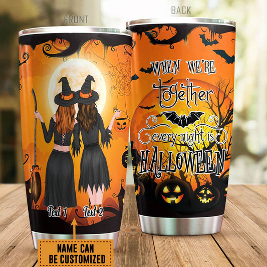 Personalized Halloween Tumbler When We're Together Every Night is Halloween