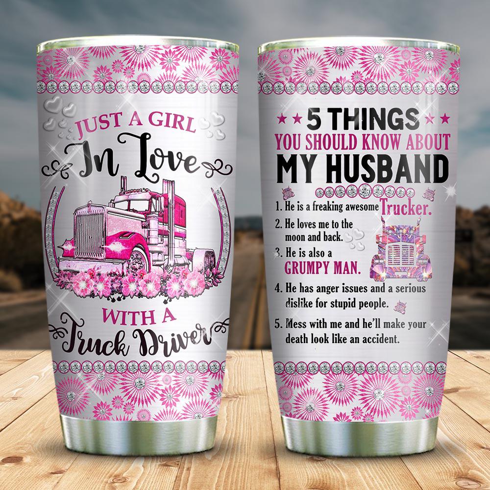 Trucker Wife Tumbler Just A Girl In Love With A Truck Driver