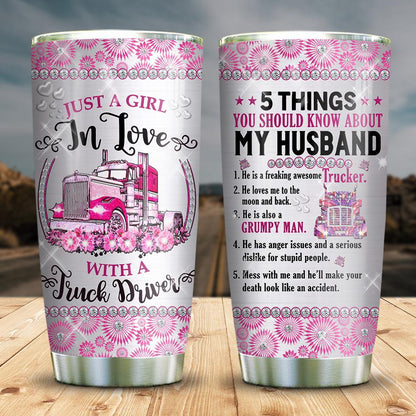 Trucker Wife Tumbler Just A Girl In Love With A Truck Driver