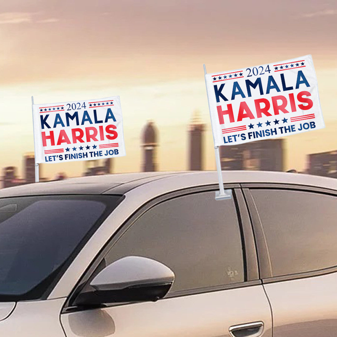 2024 Kamala Harris Let's Finish The Job Car Window Flag Kamala Harris For President Flag