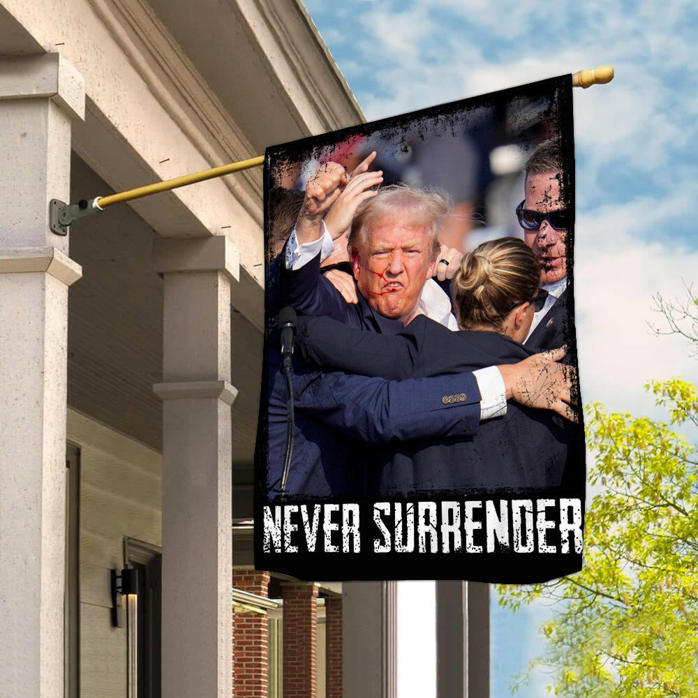 Trump Shooting Never Surrender Flag Shooter President Trump Flag 2024 MAGA Gifts